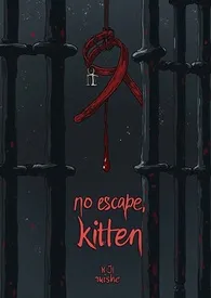 《不准逃，小猫》2025版小说全集 YJ | 小猫完本作品